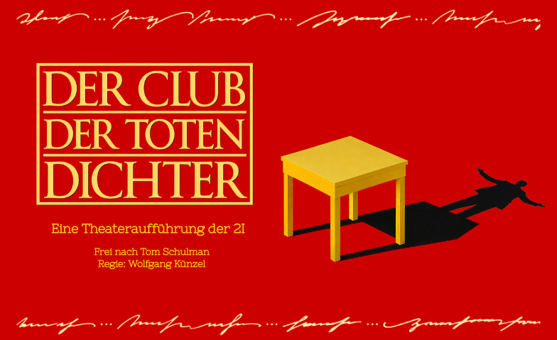 Event-Image for '"Der Club der toten Dichter" (Klassentheater 2i)'