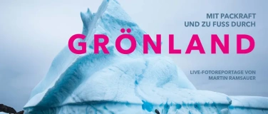 Event-Image for 'Live-Fotoreportage Gr&ouml;nland'