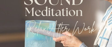 Event-Image for 'Klang-Meditation - Relax after Work'