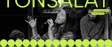 Event-Image for 'Antonia Gasser + weitere G&auml;ste / TONSALAT'
