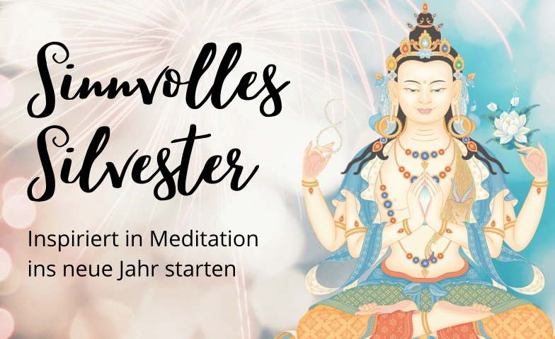 Sinnvolles Silvester, Gesundheit & Spiritualität / Gesundheit & Wohlbefinden, Kadampa Meditationszentrum Hamburg