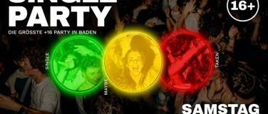 Event-Image for 'SINGLE PARTY, DRUCKEREI BADEN (+16 / &Uuml;16)'
