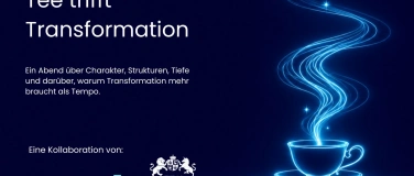 Event-Image for 'Tee trifft Transformation'