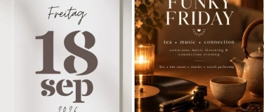 Event-Image for 'FUNKY FRIDAY &ndash; Conscious Music & Connection'
