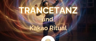 Event-Image for 'TRANCETANZ + Kakao Ritual'
