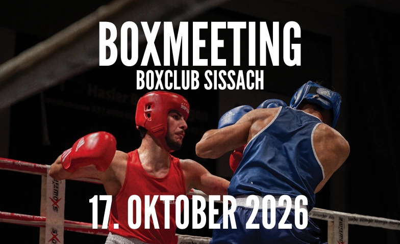 Boxmeeting Boxclub Sissach Primarschule, Schulstrasse 7, 4450 Sissach Billets