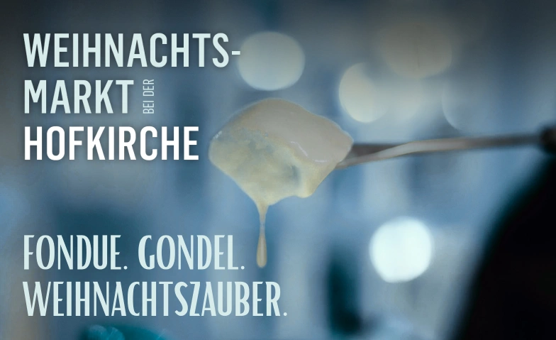 Fondue. Gondel. Weihnachtszauber., Essen & Trinken / Sonstige Veranstaltungen, Stifstrasse, 6006 Luzern