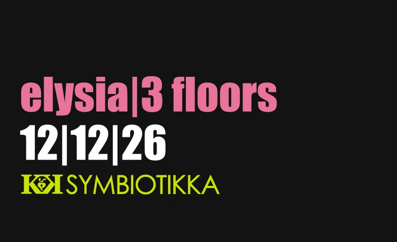 Elysia x Symbiotikka Samstag 12. Dezember, Soirées & Fêtes / House & Techno, Elysia