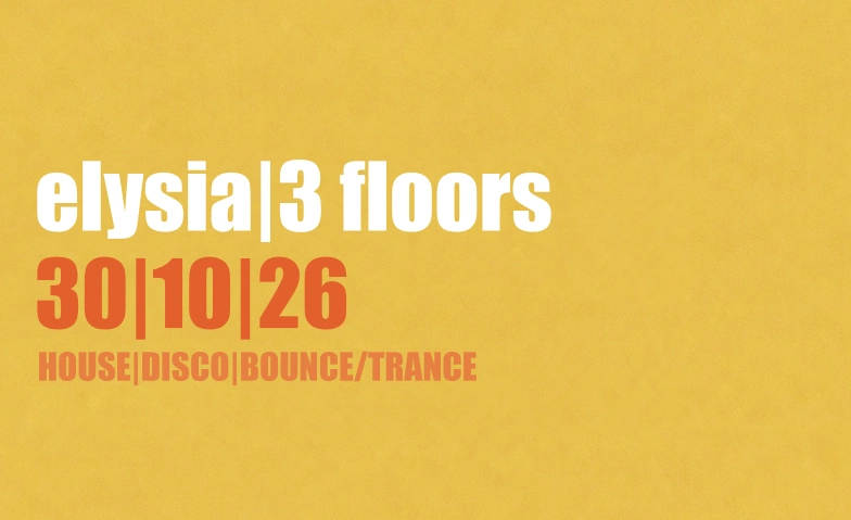 Elysia Freitag 30. Oktober, Soirées & Fêtes / Disco, Elysia