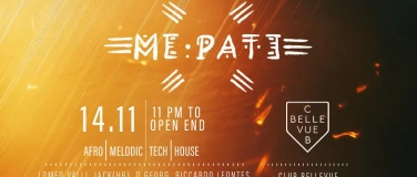 Event-Image for 'MePate &ndash; Afro, Melodic & Tech House  Club Bellevue'
