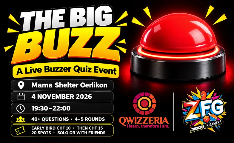 The Big Buzz – Live Buzzer Quiz by Qwizzeria & ZFG, Freizeit & Ausflüge / Pub Quiz, Mama Shelter