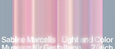 Event-Image for 'Vernissage "Sabine Marcelis &ndash; Light and Color"'