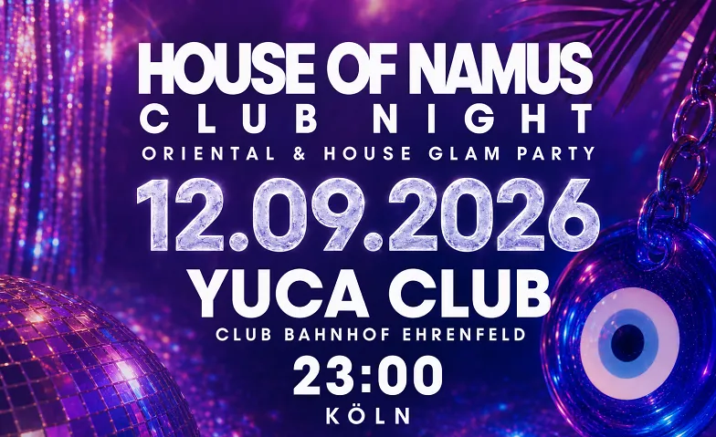 House of Namus Club Night – Oriental & House Glam Party Köln