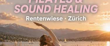 Event-Image for 'Afterwork Pilates & Sound Healing in Z&uuml;rich'
