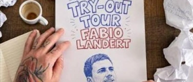 Event-Image for 'Fabio Landert - Try-Out Tour'