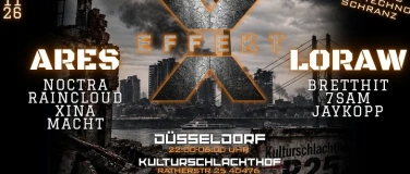 Event-Image for 'Effekt X pres. ARES and LORAW'