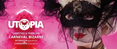 Event-Image for 'UTOPIA - Carneval Bizarre'