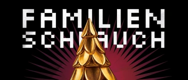Event-Image for 'Familienschlauch'