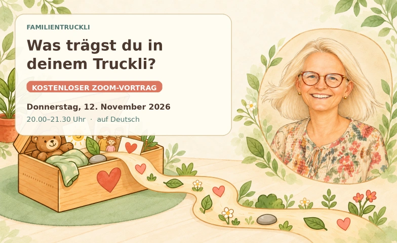 Was trägst du in deinem FamilienTruckli?, Courses & Seminars / Further family education, Online event