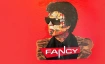 FANCY - One Last Time