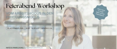 Event-Image for 'Feierabend-Workshop: Vom Arbeitsmodus in den Erholungsmodus'