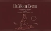 FIT MOM EVENT