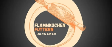 Event-Image for 'Flammkuchenfuttern'