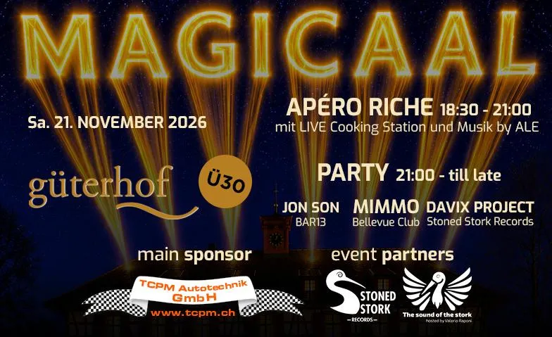 MAGICAAL presents: House Music Night im Güterhof!!!, Soirées & Fêtes / Disco, Güterhof Gastronomie am Rhein, 8200 Schaffhausen