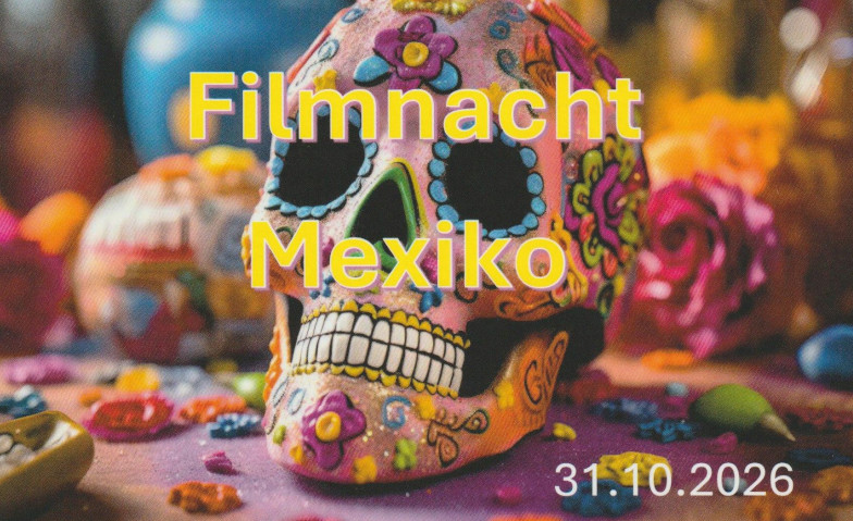 Filmnacht - Mexiko