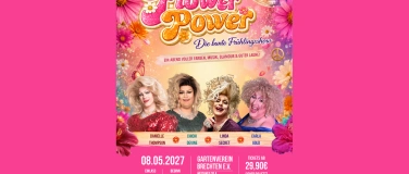 Event-Image for 'Flower Power - Die bunte Travestieshow'