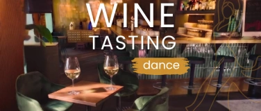 Event-Image for 'WINE TASTING DANCE'