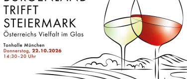 Event-Image for 'Burgenland trifft Steiermark - &Ouml;sterreichs Vielfalt im Glas'