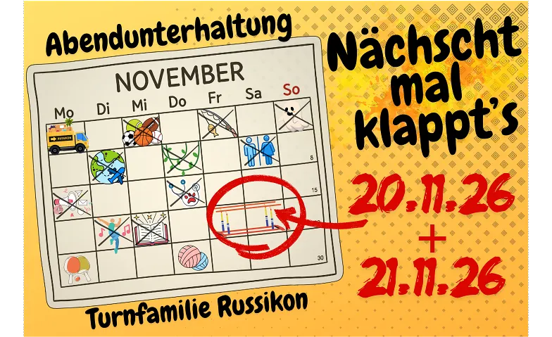 N&auml;chscht mal klappt&rsquo;s Abendunterhaltung Turnfamilie Russikon Billets