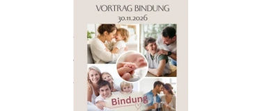 Event-Image for 'Vortrag "Bindung - und wie sie Menschen stark macht!"'