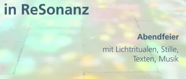 Event-Image for 'Abendfeier in ReSonanz'