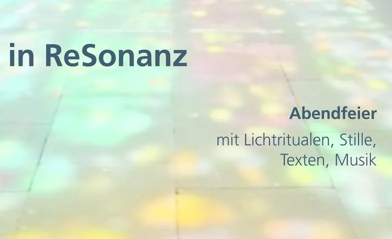 Event-Image for 'Abendfeier in ReSonanz'