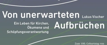 Event-Image for 'Von unerwarteten Aufbr&uuml;chen&ndash;Buchvernissage von Lukas Vischer'