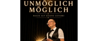 Event-Image for 'Zaubershow "Unm&ouml;glich m&ouml;glich" mit Ron Bertolla'