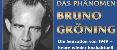 Event-Image for 'Dokumentarfilm: Das Ph&auml;nomen Bruno Gr&ouml;ning'