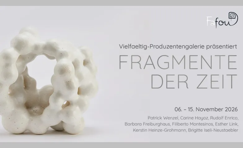 Event-Image for 'Fragmente der Zeit - Gruppenausstellung'