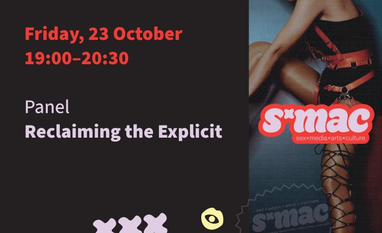 Panel: Reclaiming the Explicit tak - Theater Aufbau Kreuzberg, Prinzenstra&szlig;e 85F, 10969 Berlin Tickets