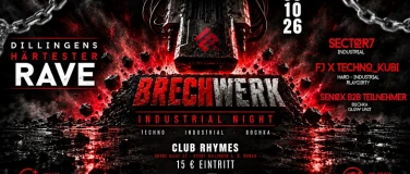 Event-Image for 'GODRAVE - BRECHWERK - INDUSTRIAL NIGHT'