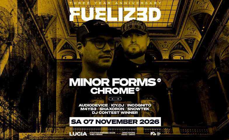 FUELIZED PRES. MINOR FORMS [UK] + CHROME [UK], Partys / Dubstep & D'n'B, Club Lucia