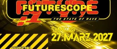 Event-Image for 'FUTURESCOPE  The State of Rave  FU2027#1'