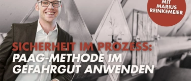 Event-Image for 'Sicherheit im Prozess: PAAG-Methode im Gefahrgut anwenden'