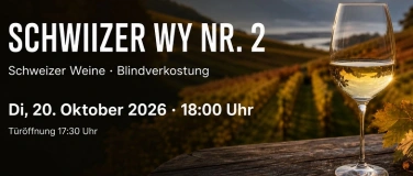 Event-Image for 'Schwiizer Wy Nr. 2 (Schweizer Weine) - Blindverkostung'