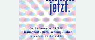 Event-Image for 'Gesundheit &ndash; Berauschung &ndash; Leben'
