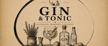 Event-Image for 'Gin & Tonic - vom Lieblingsgetr&auml;nk der Gin Community'