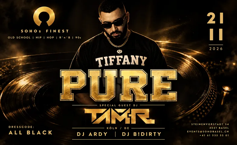 PURE – SOHO'S FINEST, Soirées & Fêtes / Soirée à thème, soho basel