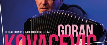 Event-Image for 'Goran Kovacevic & Friends'